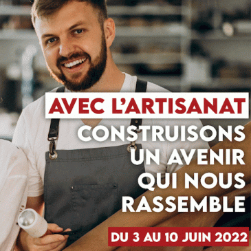 Semaine nationale de l’artisanat 2022