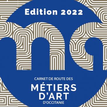 Lancement de la route des métiers d’art d’Occitanie 2022