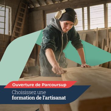 Ouverture des vœux : les formations de l’artisanat sont aussi sur parcoursup !