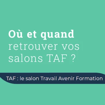 TAF : le salon Travail-Avenir-Formation