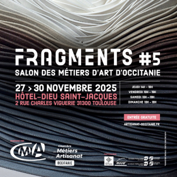 5ème édition du salon fragments : le RDV des métiers d’art d’Occitanie